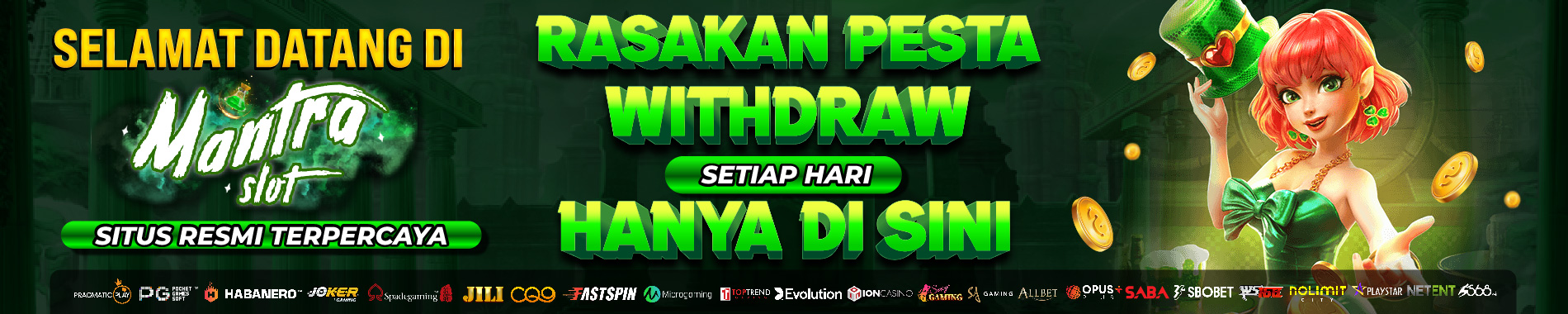 RASAKAN PESTA WITHDRAW SETIAP HARI DI MANTRASLOT